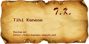 Tihi Kenese névjegykártya